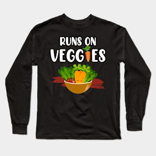 Runs On Veggies Vegan Long Sleeve T-Shirt